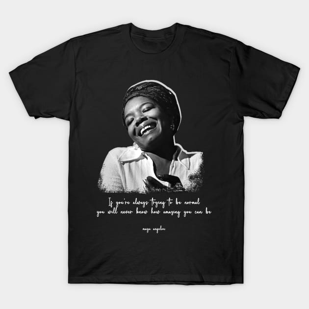 Maya-Angelou-Quotes T-Shirt by Suisui Artworks